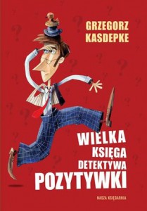 Wielka księga detektywa pozytywki