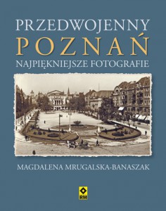 Przedwojenny-Poznań fotografie