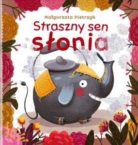 straszny sen słonia