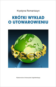 Krótki wykład o utowarowieniu