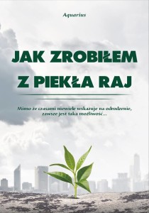 jak zrobiłem z piekła