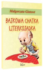 Bajkowa chatka Literkojadka