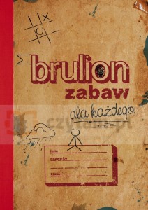 Brulion zabaw dla każdego