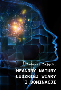 meandry-natury-ludzkiej-wiary-i-dominacji-u-iext32467616