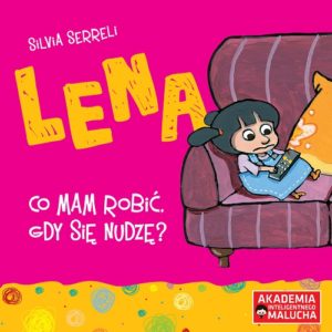 Lena - Co mam robić, gdy się nudzę