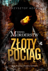 Komisja morderstw. Złoty pociąg