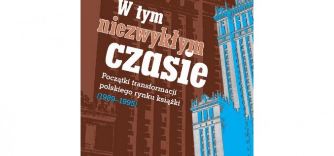 W tym niezwykłym czasie czyli Weterani Polskiej Książki