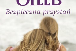 Bezpieczna przystań – kolejne wznowienie w AMBERZE światowego bestsellera Danielle Steel