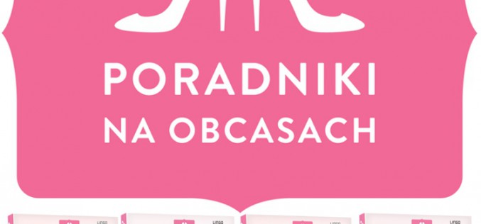 “Poradniki na obcasach” – nowość Lingo