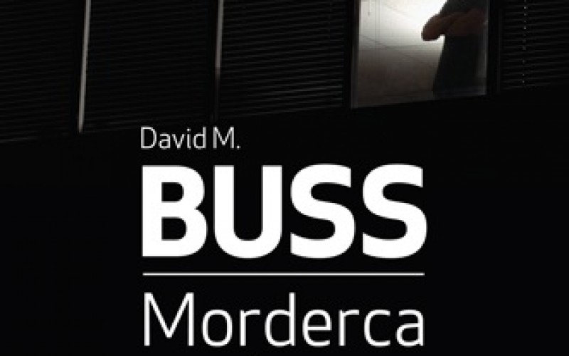 David M. Buss po raz kolejny odkrywa tajemnice ludzkiej natury