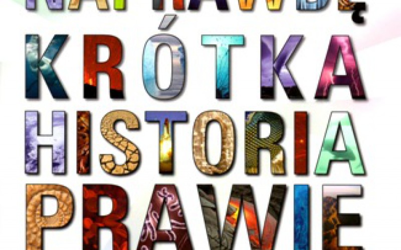 Naprawdę krótka historia prawie wszystkiego