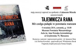 Wydawnictwo W.A.B. zaprasza na spotkanie z Łukaszem Mieszkowskim, autorem książki “Tajemnicza rana”