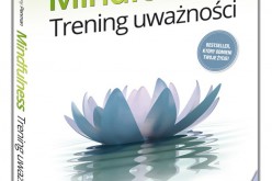 Nowość Samo Sedno! “Mindfulness. Trening uważności”