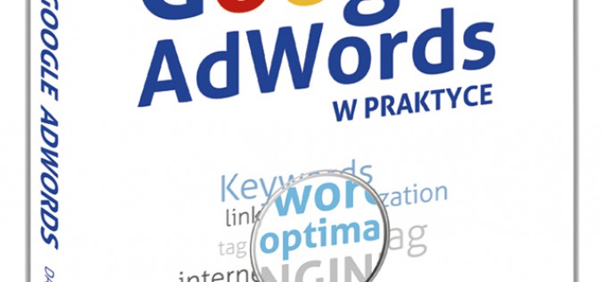 Nowość Samo Sedno! “Reklama Google AdWords w praktyce”