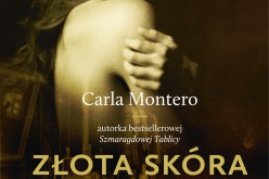 ZŁOTA SKÓRA – nowa powieść Carli Montero od 5 listopada w księgarniach!