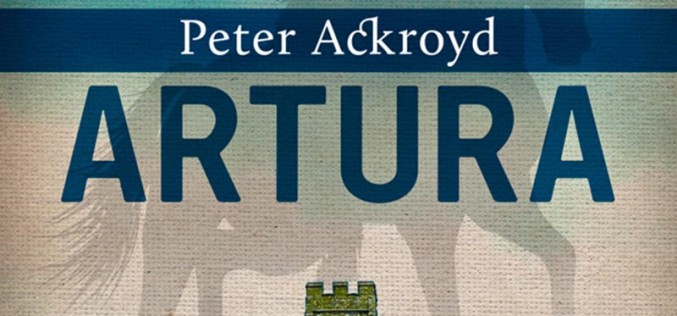 “Śmierć króla Artura”, Peter Ackroyd – już w księgarniach!