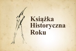 Jubileuszowa X edycja konkursu  „Książka Historyczna Roku”