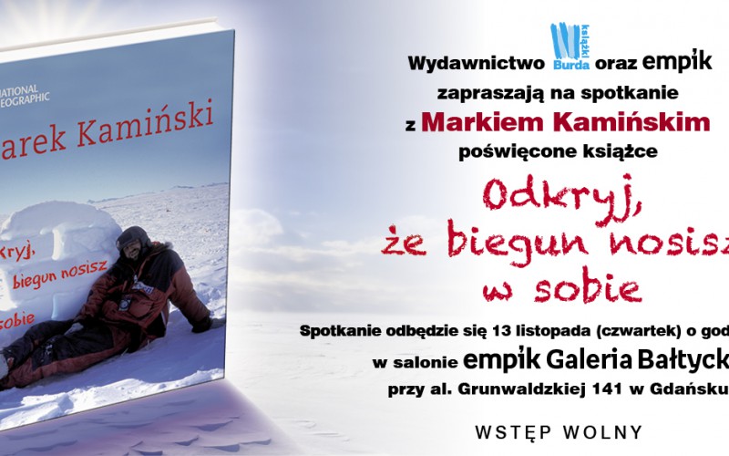 Wydawnictwo Burda Książki serdecznie zaprasza na spotkanie z Markiem Kamińskim