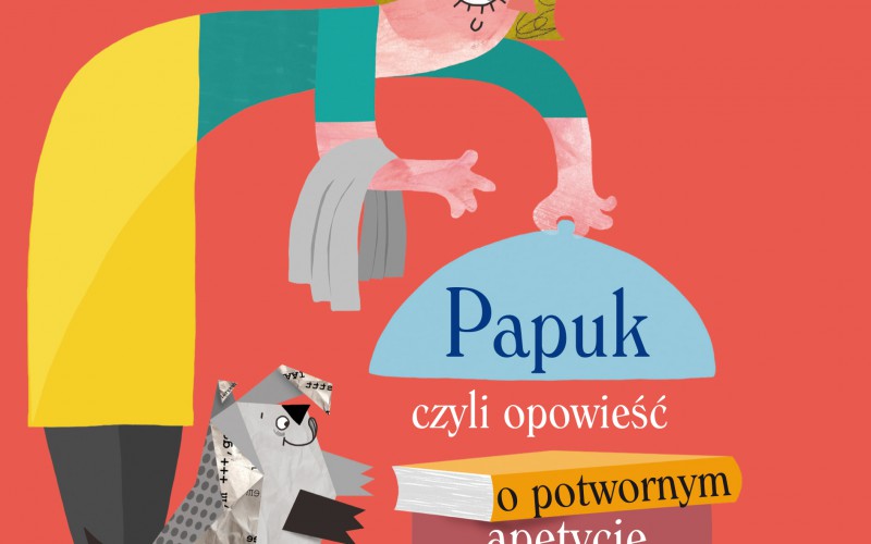 “Papuk, czyli opowieść o potwornym apetycie na książki”