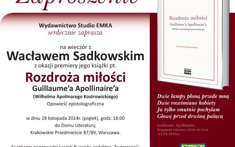 Spotkanie z Wacławem Sadkowskim, premiera „Rozdroża miłości Apollinaire’a”