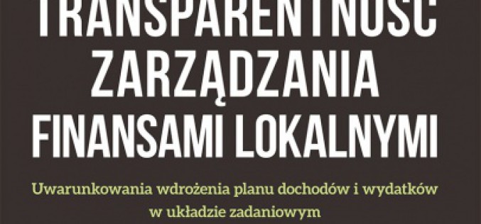 Transparentność zarządzania finansami lokalnymi