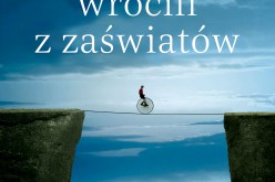 “Ci, którzy wrócili z zaświatów” – nowa książka Antonio Socciego