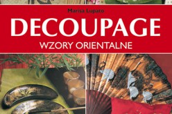 Decoupage. Wzory orientalne