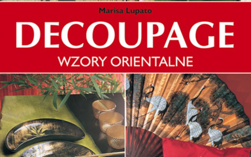 Decoupage. Wzory orientalne