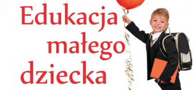 Edukacja małego dziecka. Tom 9