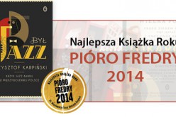 Najlepsza książka roku PIÓRO FREDRY 2014 przyznana Wydawnictwu Literackiemu