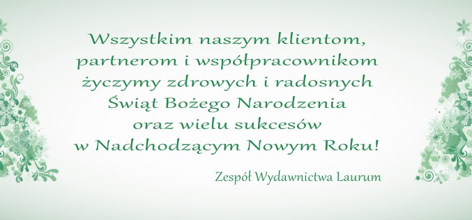 Zdrowych i radosnych Świąt Bożego Narodzenia oraz sukcesów w nadchodzącym Nowym Roku