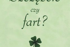 Szczęście czy fart? – już czwarte wydanie w AMBERZE