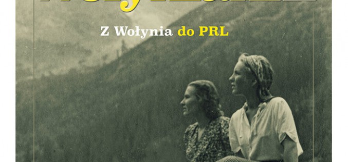 “Wołynianki” . Nowość Instytutu Wydawniczego Erica