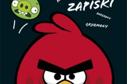 “Angry Birds. Moje zapiski” i inne ptaszorskie książki