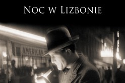 NOC W LIZBONIE E. M. Remarque – kolejne wydanie od 20 stycznia w księgarniach!