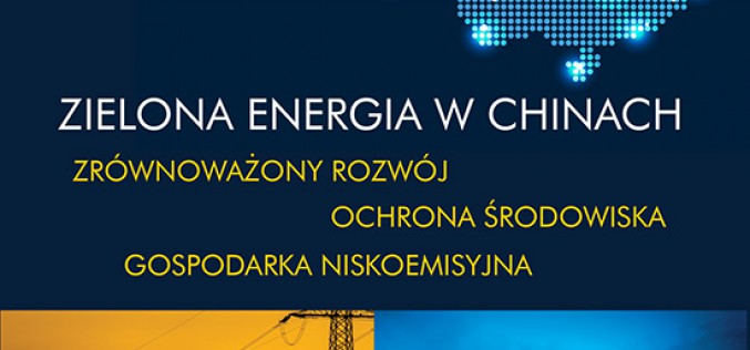 Zielona energia w Chinach,  Zrównoważony rozwój – ochrona środowiska – gospodarka niskoemisyjna