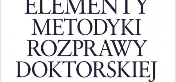 Wytyczne dotyczące pisania rozprawy doktorskiej