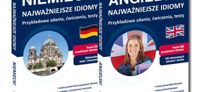 Idiomy w praktyce – powiedz więcej, zrozum lepiej