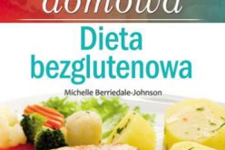 Dieta bezglutenowa. Jak żyć?