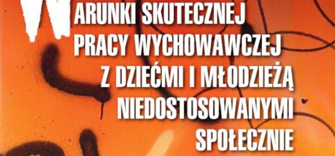 Aby praca wychowawcza stała się bardziej skuteczna…