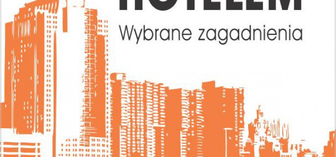 Zarządzanie hotelem w świetle współczesnych trendów