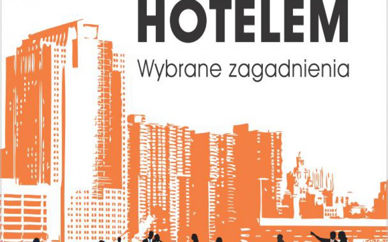 Zarządzanie hotelem w świetle współczesnych trendów