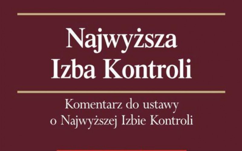 Kompetencje oraz status prawny Najwyższej Izby Kontroli