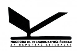 Do 15 stycznia 2020 r. można nadsyłać zgłoszenia do 11. edycji Nagrody im. Ryszarda Kapuścińskiego za Reportaż Literacki