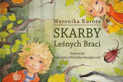 “Skarby leśnych braci”. Te historie pobudzą Wasz apetyt na przygody