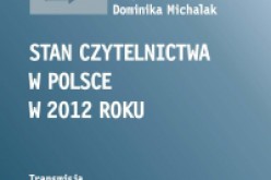 Stan czytelnictwa w Polsce w 2012 r. – pogłębiona analiza