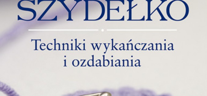 Dla miłośniczek szydełka – nowości od Wydawnictwa RM