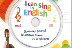 I can sing in English Śpiewaj i poznaj kluczowe słowa po angielsku. Książka z płytą CD