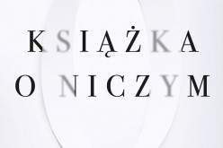 John D. Barrow, Książka o Niczym, nowość Copernicus Center Press