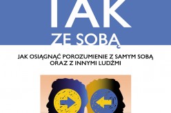 “Dochodząc do TAK ze sobą” – najnowsza książka Williama Ury’ego od 7 kwietnia w księgarniach!